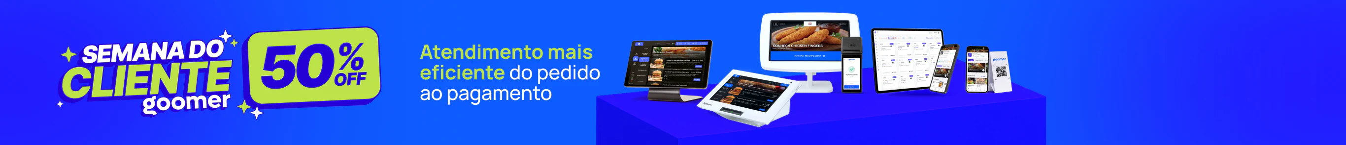 Semana do Cliente Goomer: 50% OFF nos Cardápios Digitais. Aproveitar desconto