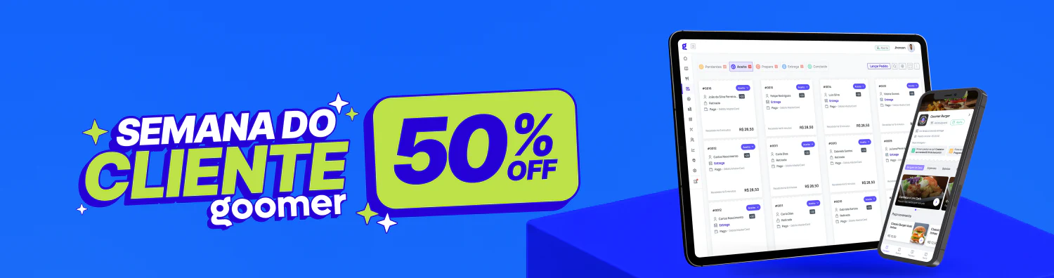 Semana do Cliente Goomer: 50% OFF