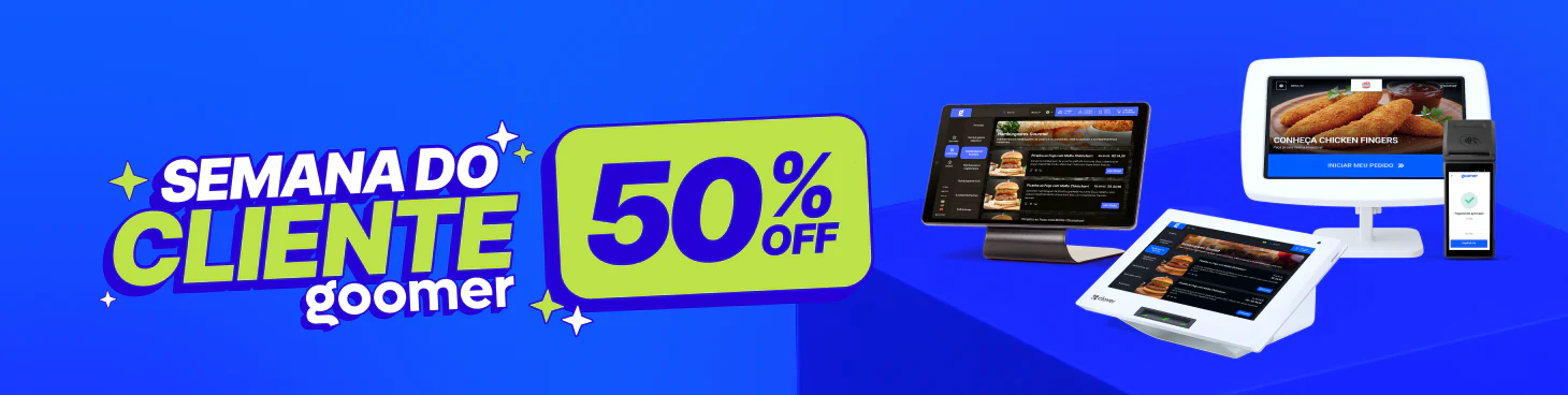Semana do Cliente Goomer: 50% OFF