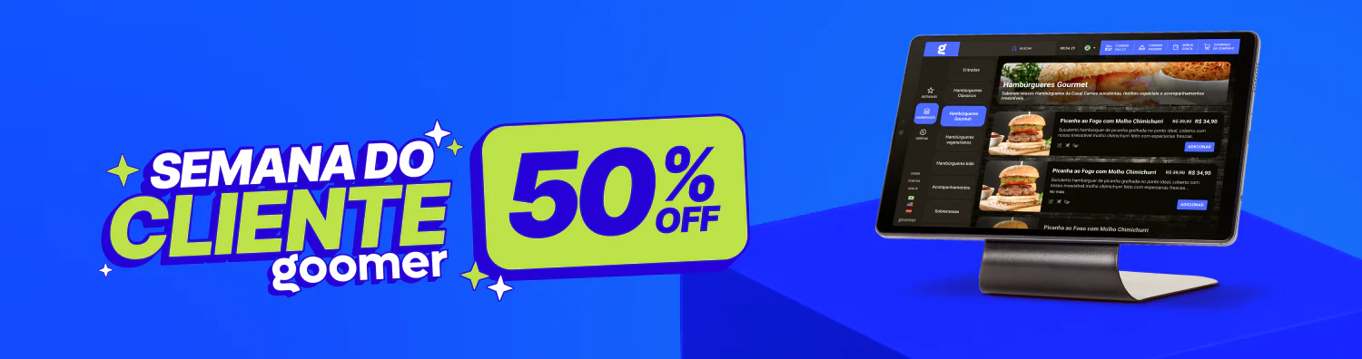 Semana do Cliente Goomer: 50% OFF