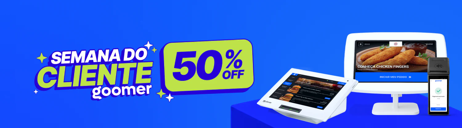 Semana do Cliente Goomer: 50% OFF